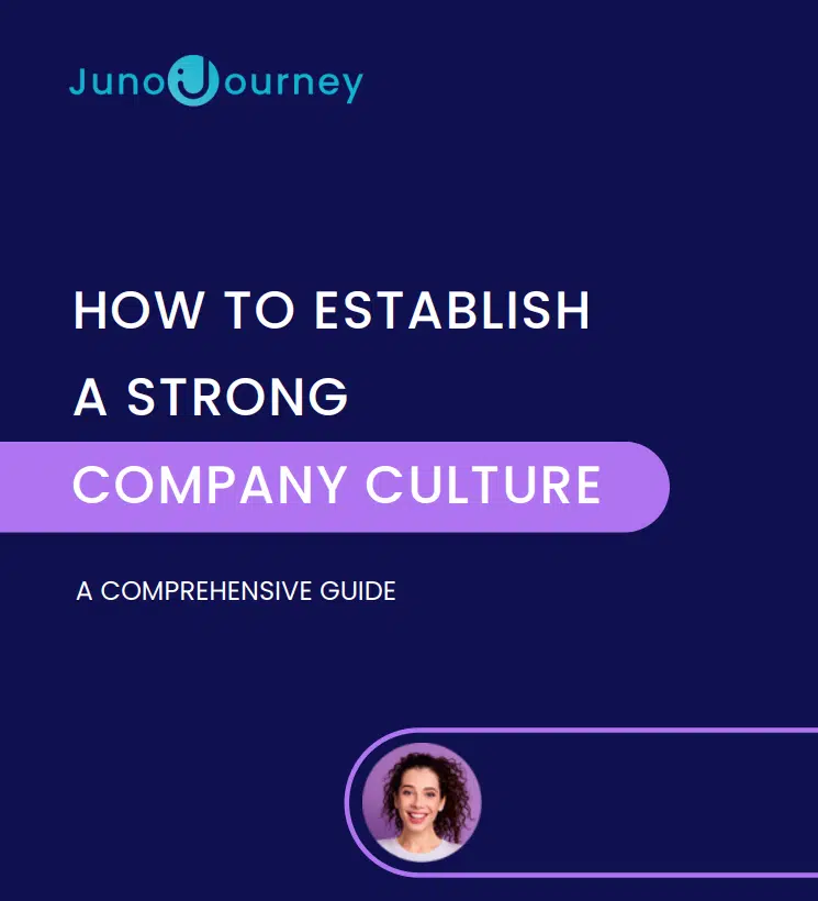 How to Establish A Strong Company Culture